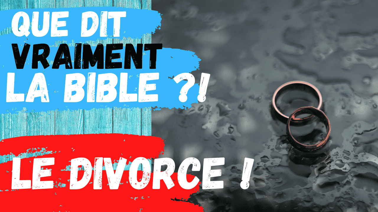 que-dit-la-bible-sur-le-divorce-pour-les-chretiens